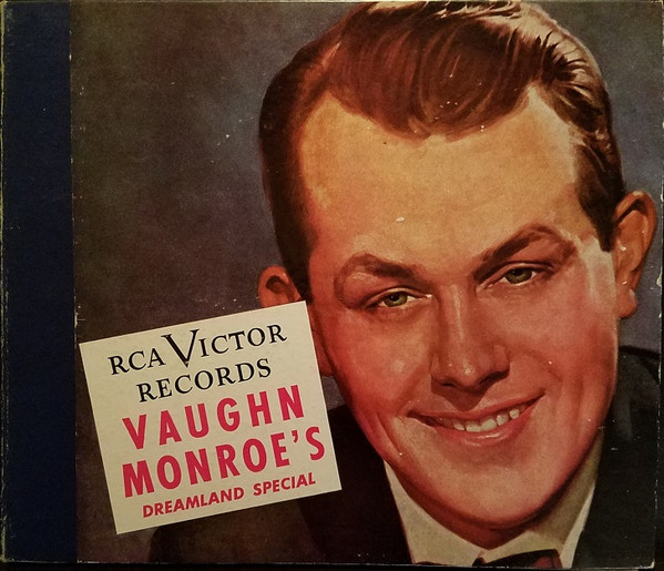 Vaughn Monroe And His Orchestra - Vaughn Monroe's Dreamland