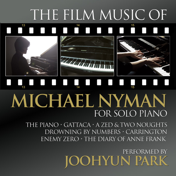 télécharger l'album Joohyun Park - Music From The Films Of Michael Nyman