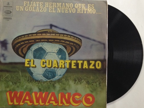 Los Wawanco - El Cuartetazo | Releases | Discogs