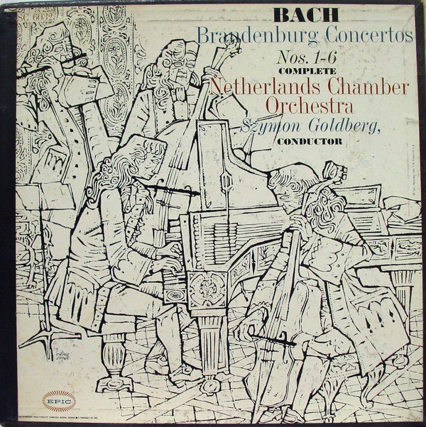 télécharger l'album Johann Sebastian Bach, Szymon Goldberg, The Netherlands Chamber Orchestra - Brandenburg Concertos Nos 1 6 Complete