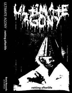 Ultimate Agony - Rotting Afterlife album cover
