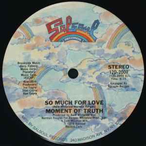 So Much For Love - Moment Of Truth