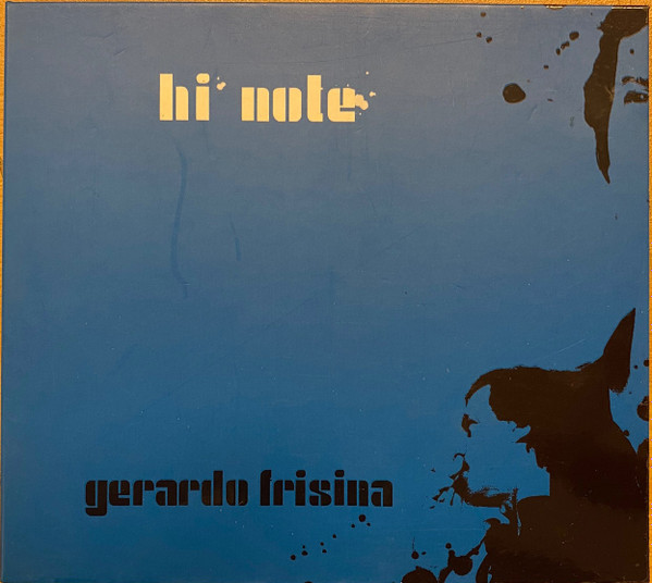 Gerardo Frisina – Hi Note (2003, Vinyl) - Discogs