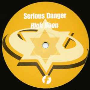 Serious Danger – High Noon (1998, Vinyl) - Discogs