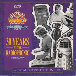 BBC Radiophonic Workshop - Doctor Who: 30 Years At The Radiophonic Workshop