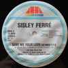 Sisley Ferré - Give Me Your Love