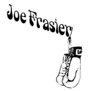 Joe Frasier on Discogs