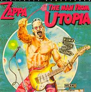 Zappa – The Man From Utopia (1986, Vinyl) - Discogs