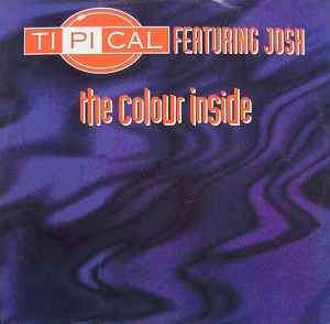 The Colour Inside - Ti.Pi.Cal. Feat. Josh