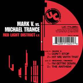 Red Light District E.P. - Mark V. vs. Michael Trance