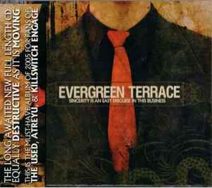 Sincerity Is An Easy Disguise In This Business - Evergreen Terrace