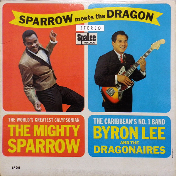 Album herunterladen Mighty Sparrow With Byron Lee And The Dragonaires - Sparrow Meets The Dragon