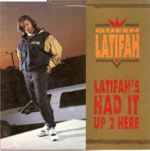Queen Latifah - Latifah's Had It Up 2 Here album cover