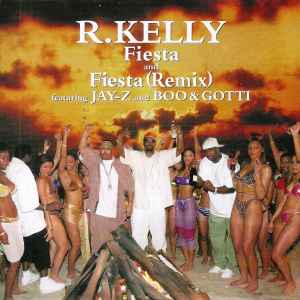 R. Kelly Featuring Jay-Z And Boo & Gotti - Fiesta And Fiesta 