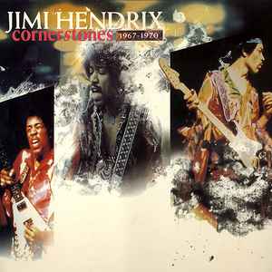 Jimi Hendrix - Cornerstones 1967 - 1970