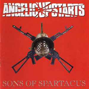 Sons Of Spartacus - Angelic Upstarts