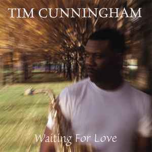 Tim Cunningham (2) - Waiting For Love album cover