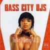 Bass City DJs - The Art Of Getting P.A.I.D.