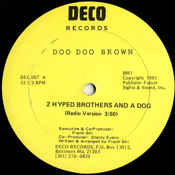 2 Hyped Brothers & A Dog – Doo Doo Brown (1991, Vinyl) - Discogs