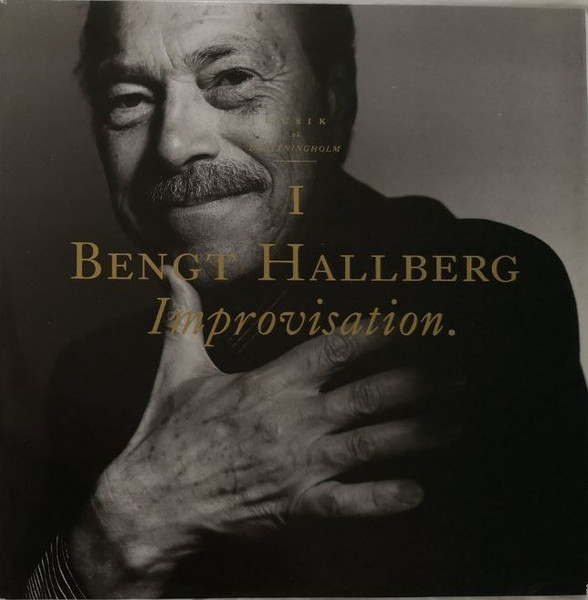 Bengt Hallberg – Improvisation (1989, Vinyl) - Discogs