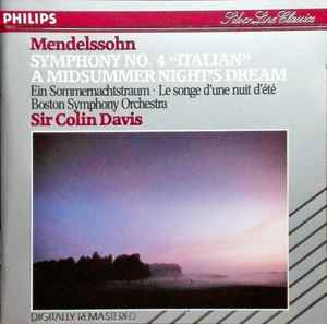 Mendelssohn - Sir Colin Davis, Boston Symphony Orchestra 