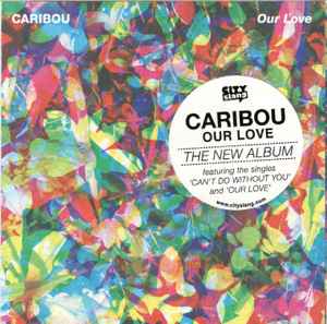 Caribou – Our Love (2014, CD) - Discogs