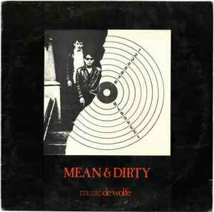 Mean And Dirty - Patchwork