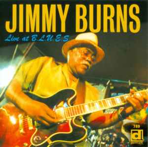 Jimmy Burns - Live At B.L.U.E.S