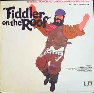 John Williams (4) - Fiddler On The Roof (Original Motion Picture Soundtrack Recording) album cover