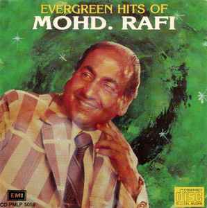 Mohammed Rafi - Evergreen Hits Of Mohd. Rafi album cover