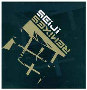 Seiji - Remixes album cover