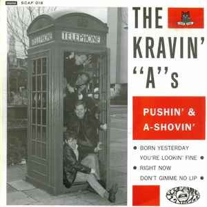 Pushin' & A-Shovin' - The Kravin' "A"s