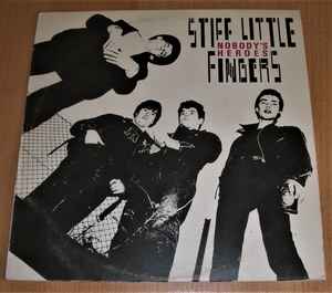 Stiff Little Fingers - Nobody's Heroes album cover