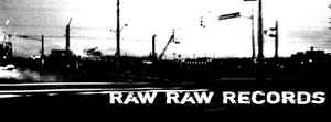 Raw Raw Records on Discogs