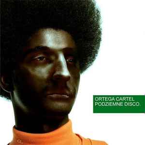 Ortega Cartel - Podziemne Disco album cover