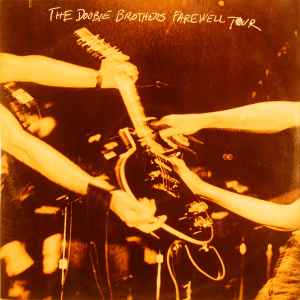 The Doobie Brothers – Farewell Tour (1983, Jacksonville Pressing, Vinyl) -  Discogs