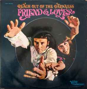 Friend & Lover – Reach Out Of The Darkness (1969, Vinyl) - Discogs