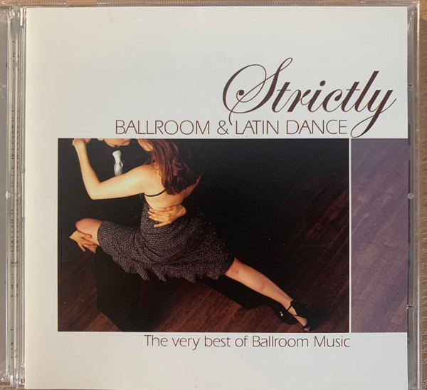 Unknown Artist – Strictly Ballroom & Latin Dance The Very Best of ...