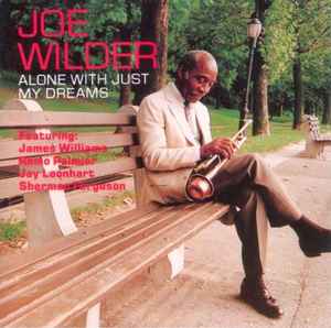 Joe Wilder - Alone With Just My Dreams album cover