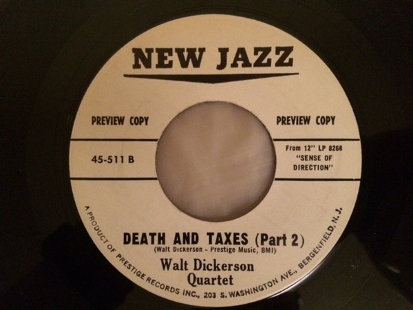 baixar álbum Walt Dickerson Quartet - Death And Taxes Part 1 Part 2