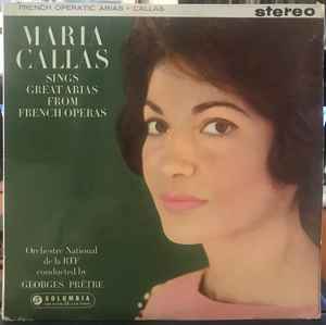 Maria Callas Sings Great Arias From French Operas (Vinyl, LP, Album, Stereo) for sale