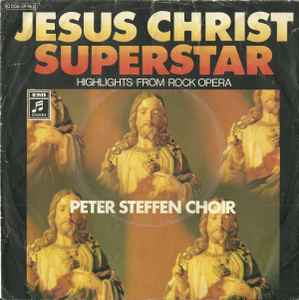 Peter Steffen Choir - Jesus Christ Superstar album cover
