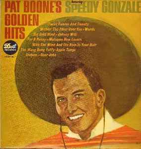 Pat Boone's Golden Hits Featuring Speedy Gonzales (Vinyl, LP, Compilation, Mono)à vendre