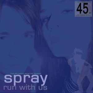 Spray - Run With Us album cover