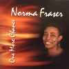 Norma Fraser - One More Chance