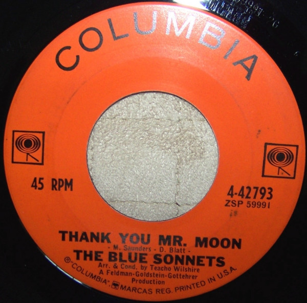 The Blue Sonnets – Thank You Mr. Moon / It's Never Too Late (To