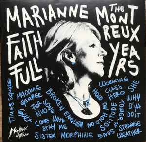 Marianne Faithfull - The Montreux Years