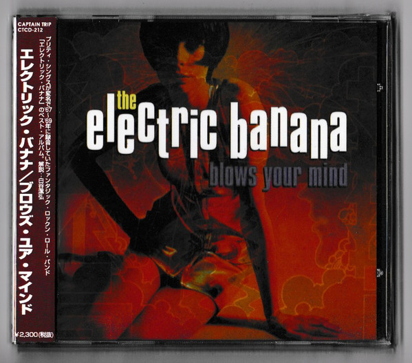 The Electric Banana – Blows Your Mind (1999, CD) - Discogs