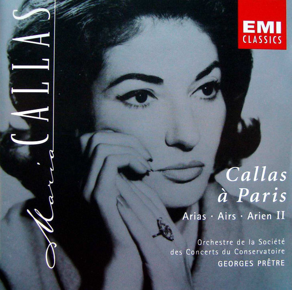 Maria Callas - Orchestre De La Société Des Concerts Du