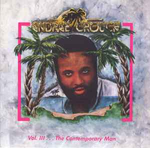 Andraé Crouch - Vol. III . . . The Contemporary Man album cover